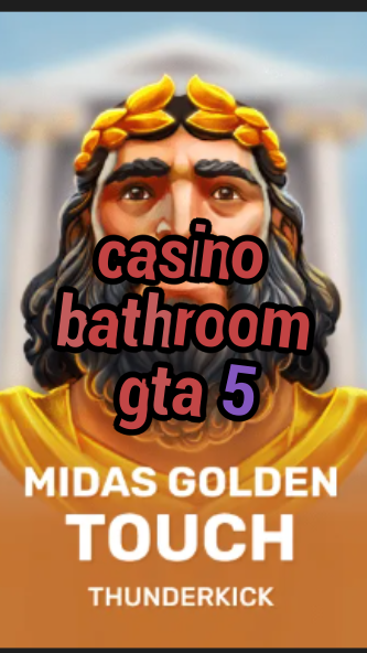 casino bathroom gta 5-boocasinoerfahrung.3xn3u5udepyz9m9w5iat.com