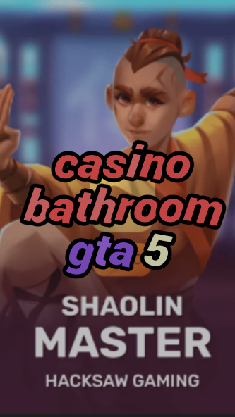 casino bathroom gta 5-boocasinoerfahrung.3xn3u5udepyz9m9w5iat.com
