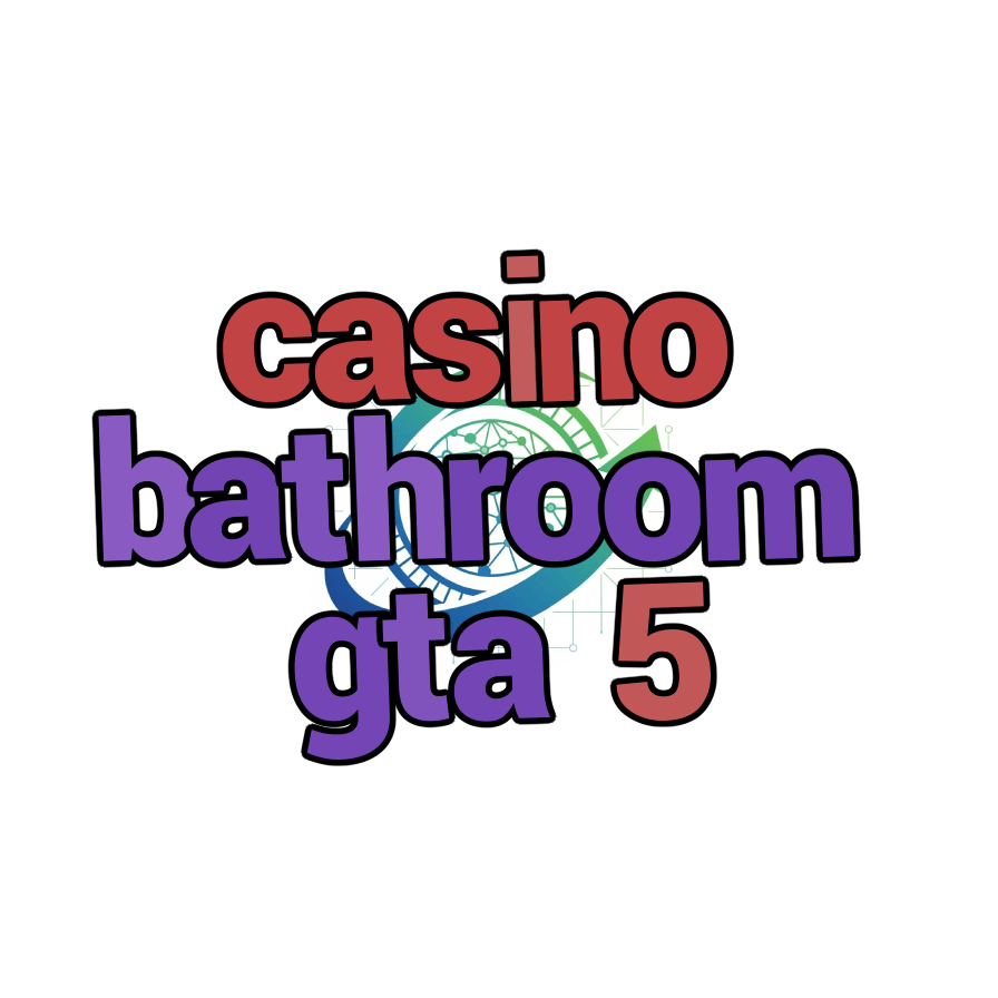 casino bathroom gta 5